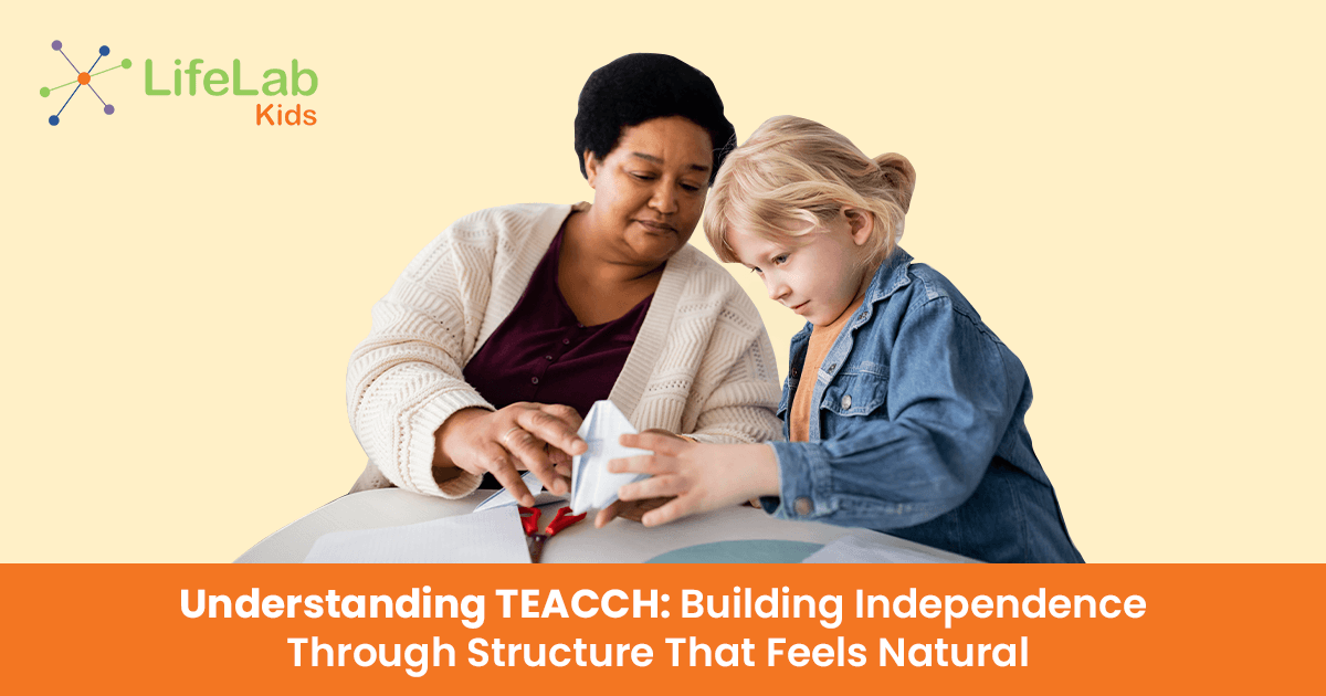 understanding-teacch-building-independence-through-structure-that-feels-natural