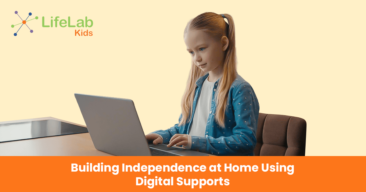 Building Independence at Home Using Simple Digital Supports
